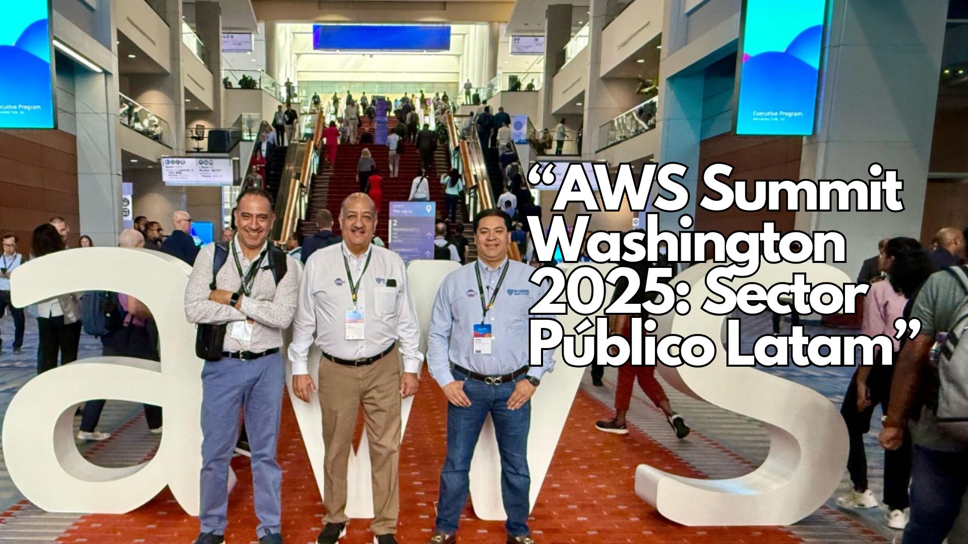 Chihuahua comparte su experiencia tecnológica en la Cumbre AWS Washington 2025