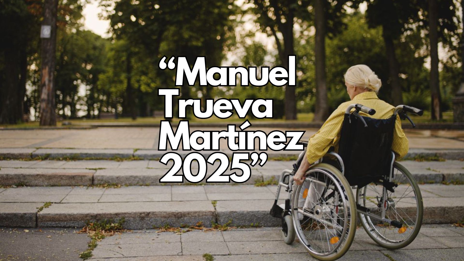 Abren convocatoria para el Premio Estatal por la Discapacidad “Manuel Trueva Martínez 2025”